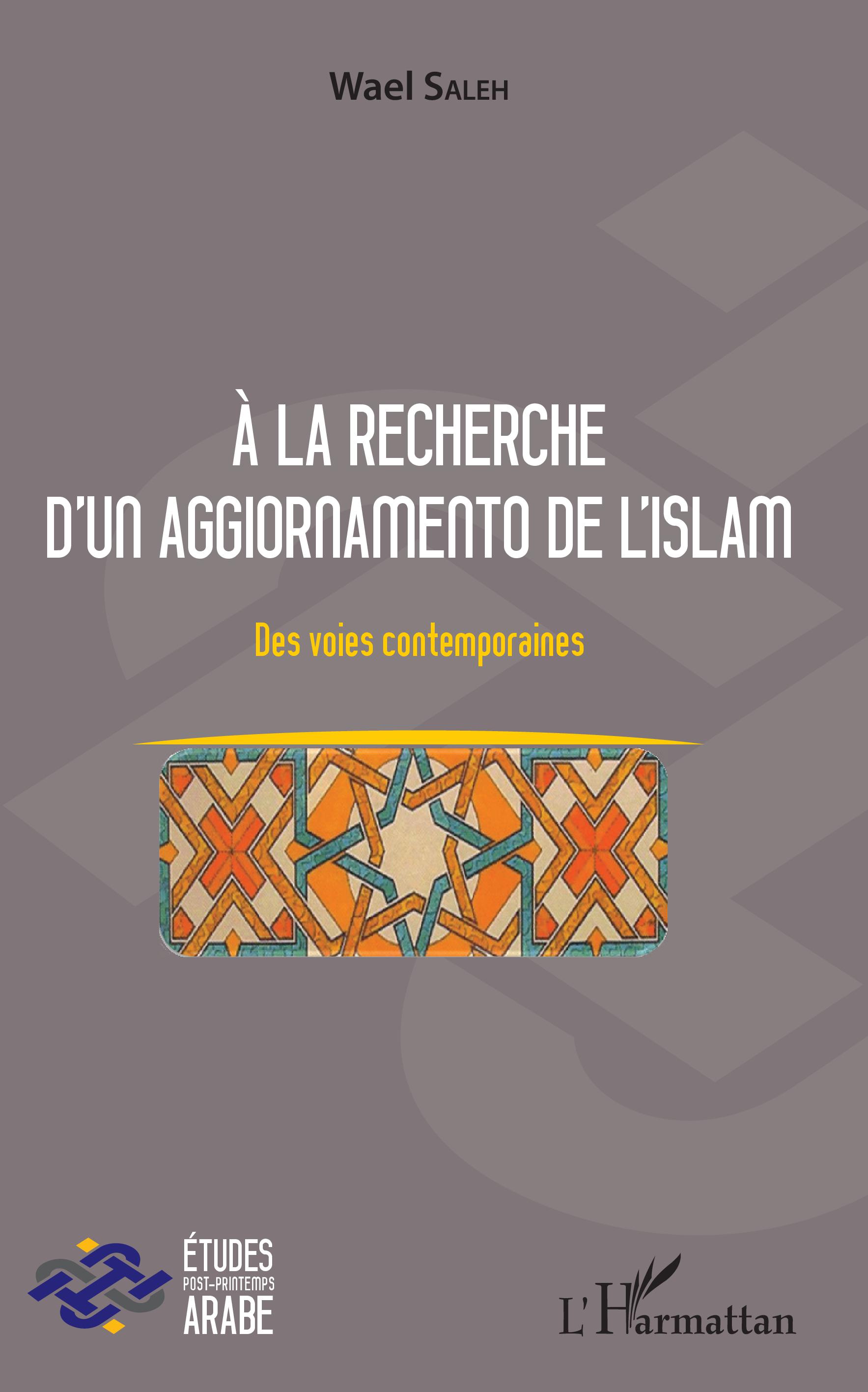 Cover of À la recherche d'un aggiornamento de l'islam by Wael Saleh (L'Harmattan, 2018)